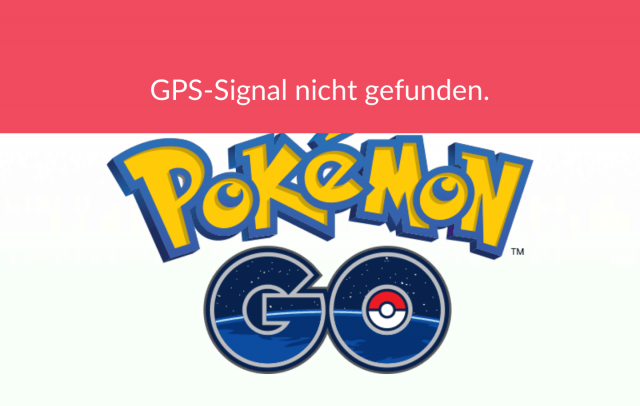 Pokemon Go GPS Signal Fehler