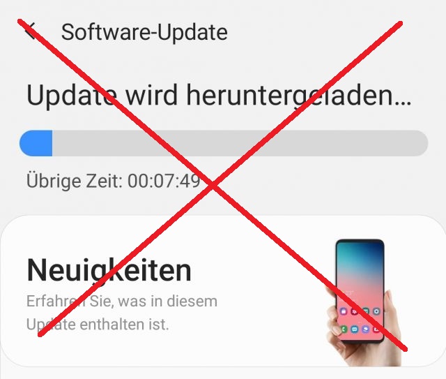 Noch immer kein Firmware Update - Samsung Galaxy